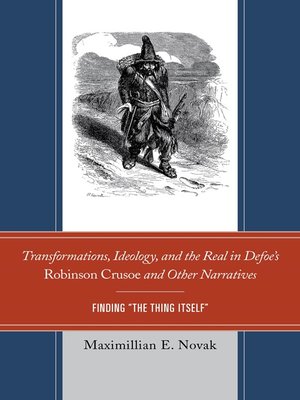 cover image of Transformations, Ideology, and the Real in Defoe's Robinson Crusoe and Other Narratives